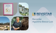 Recordar Agustina Bessa-Luís