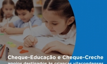 Como requerer o Cheque-Educação e o Cheque-Creche?