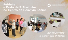 Feirinha e Festa S. Martinho no Centro de Convívio Sénior
