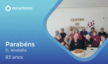 Parabéns D. Anatália! 🎂