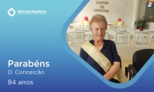Parabéns D. Conceição pelos 84 anos!